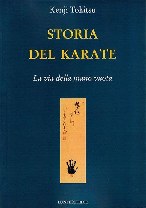 Storia del karate La via della mano vuota - Kenji Tokitsu